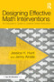 Designing Effective Math Interventions (An Educator's Guide to Learner-Driven Instruction) - 9780367857400 by Jessica Hunt, Jenny Ainslie, 9780367857400
