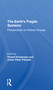 The Earth's Fragile Systems (Perspectives On Global Change) - 9780367306908 by Thorkil Kristensen, Johan Peter Paludan, 9780367306908