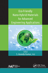 Eco-Friendly Nano-Hybrid Materials for Advanced Engineering Applications - 9781774635902 by S. Ananda Kumar, 9781774635902