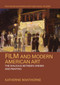 Film and Modern American Art (The Dialogue between Cinema and Painting) - 9780367661700 by Katherine Manthorne, 9780367661700