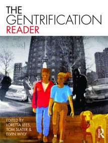 The Gentrification Reader by Loretta Lees, Tom Slater, Elvin Wyly, 9780415548403