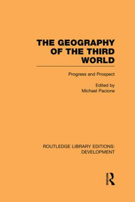 The Geography of the Third World (Progress and Prospect) by Michael Pacione, 9780415851152
