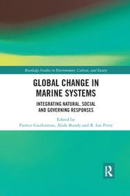 Global Change in Marine Systems (Societal and Governing Responses) - 9780367886516 by Patrice Guillotreau, Alida Bundy, R. Ian Perry, 9780367886516