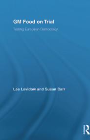 GM Food on Trial (Testing European Democracy) - 9780415655019 by Les Levidow, Susan Carr, 9780415655019