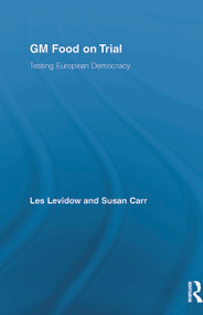 GM Food on Trial (Testing European Democracy) - 9780415655019 by Les Levidow, Susan Carr, 9780415655019