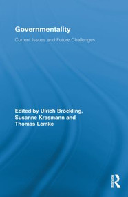 Governmentality (Current Issues and Future Challenges) - 9780415811422 by Ulrich Bröckling, Susanne Krasmann, Thomas Lemke, 9780415811422