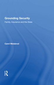 Grounding Security (Family, Insurance and the State) - 9781138619838 by Carol Weisbrod, 9781138619838