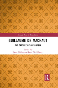 Guillaume de Machaut (The Capture of Alexandria) - 9781032180205 by Janet Shirley, Peter W. Edbury, 9781032180205