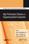 High-Performance Polymers for Engineering-Based Composites - 9781774635414 by Omari V. Mukbaniani, Marc J. M. Abadie, Tamara Tatrishvili, 9781774635414