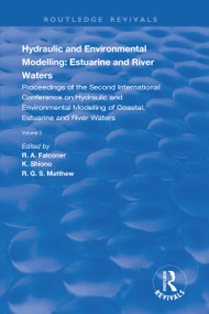 Hydraulic and Environmental Modelling: Estuarine and River Waters - 9781138386143 by R.A. Falconer, K. Shiono, Matthew R.G.S, 9781138386143