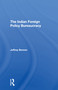 The Indian Foreign Policy Bureaucracy - 9780367308490 by Jeffrey Benner, 9780367308490