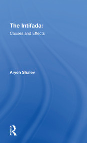 The Intifada (Causes And Effects) - 9780367308681 by Aryeh Shalev, 9780367308681
