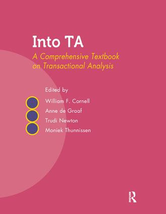 Into TA (A Comprehensive Textbook on Transactional Analysis) - 9781782202066 by William F. Cornell, Anne de Graaf, Trudi Newton, Moniek Thunnissen, 9781782202066