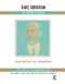 Karl Abraham (Life and Work, a Biography) - 9781782201847 by Anna Bentinck van Schoonheten, 9781782201847