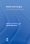 Mobile Technologies (From Telecommunications to Media) - 9780415878432 by Gerard Goggin, Larissa Hjorth, 9780415878432