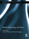 Mobile Technology and Place - 9781138813991 by Rowan Wilken, Gerard Goggin, 9781138813991