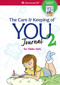 The Care and Keeping of You 2 Journal by Dr. Cara Natterson, Josee Masse, 9781609581084