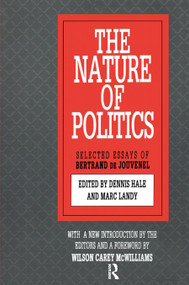 The Nature of Politics by Mark Landy, Dennis Hale, 9781560006077