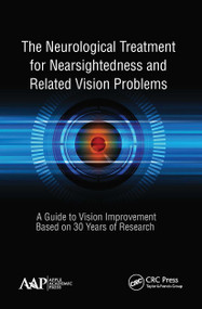 The Neurological Treatment for Nearsightedness and Related Vision Problems - 9781774634172 by John William Yee, 9781774634172