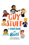 Guy Stuff (The Body Book for Boys) by Cara Natterson, Micah Player, 9781683370260