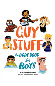 Guy Stuff (The Body Book for Boys) by Cara Natterson, Micah Player, 9781683370260