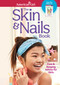 The Skin & Nails Book (Care & Keeping Advice for Girls) by Carrie Anton, Josee Masse, 9781683371069