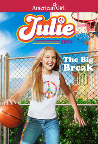 Julie: The Big Break by Megan McDonald, Mike Heath, 9781683371328