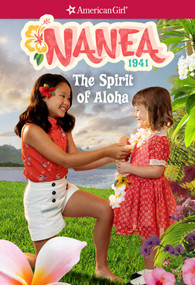 Nanea: The Spirit of Aloha by Kirby Larson, 9781683371380