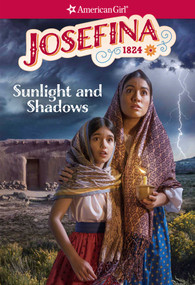 Josefina: Sunlight and Shadows by Valerie Tripp, Jean-Paul Tibbles, 9781683371564