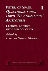 Peter of Spain, Questiones super libro De Animalibus Aristotelis (Critical Edition with Introduction) - 9780367882174 by Francisca Navarro Sánchez, 9780367882174