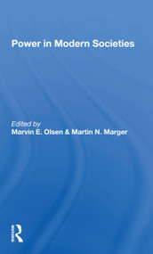 Power In Modern Societies - 9780367299538 by Marvin E. Olsen, Martin N Marger, Valencia Fonseca, 9780367299538