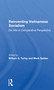 Reinventing Vietnamese Socialism (Doi Moi In Comparative Perspective) - 9780367301019 by William S Turley, Mark Selden, 9780367301019