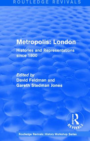 Routledge Revivals: Metropolis London (1989) (Histories and Representations since 1800) - 9781138214132 by David Feldman, Gareth Stedman Jones, 9781138214132