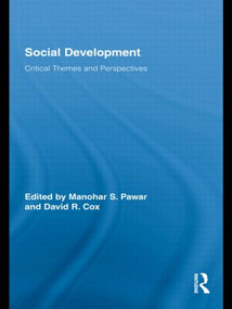 Social Development (Critical Themes and Perspectives) - 9780415811002 by Manohar S. Pawar, David R. Cox, 9780415811002
