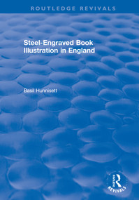 Steel-Engraved Book Illustration in England - 9780367548568 by Basil Hunnisett, 9780367548568
