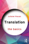 Translation: The Basics - 9781138016415 by Juliane House, 9781138016415