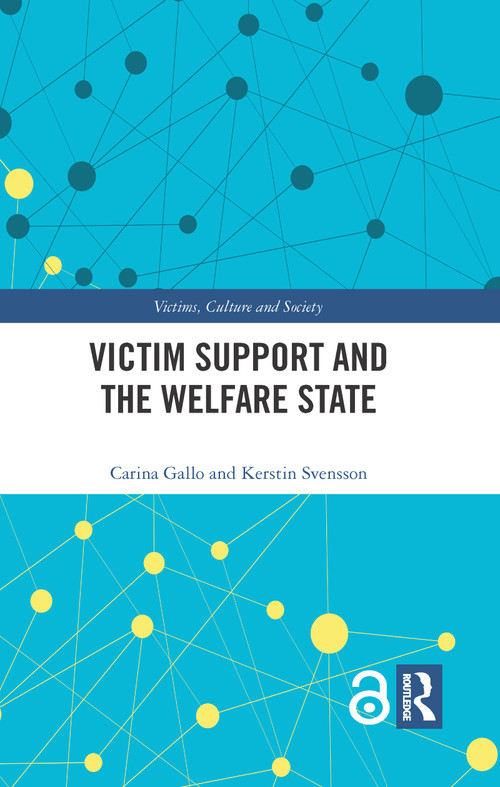 Victim Support and the Welfare State - 9780367786328 by Carina Gallo, Kerstin Svensson, 9780367786328