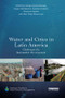 Water and Cities in Latin America (Challenges for Sustainable Development) - 9781138364233 by Ismael Aguilar-Barajas, Jürgen Mahlknecht, Jonathan Kaledin, Marianne Kjellén, Abel Mejía-Betancourt, 9781138364233