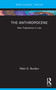 The Anthropocene (New Trajectories in Law) by Peter D. Burdon, 9780367486655