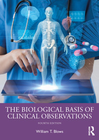 The Biological Basis of Clinical Observations - 9781032484402 by William T. Blows, 9781032484402