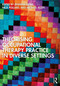 Theorising Occupational Therapy Practice in Diverse Settings - 9780367860752 by Jennifer Creek, Nick Pollard, Michael Allen, 9780367860752