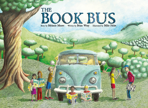 The Book Bus by Melanie Moore, Brian Wray, Mike Helm, 9780764367793