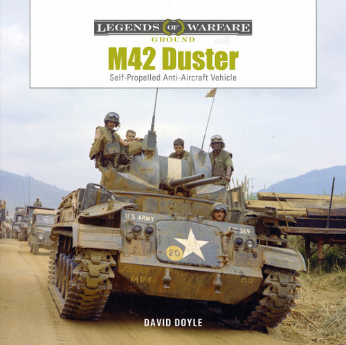 M42 Duster (Self-Propelled Antiaircraft Vehicle) by David Doyle, 9780764367823