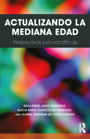 Actualizando La Mediana Edad by Guillermo Julio Montero, Alicia Mirta Ciancio de Montero, Liliana Singman de Vogelfanger, 9781910444030
