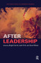 After Leadership - 9780367733193 by Brigid Carroll, Josh Firth, Suze Wilson, 9780367733193