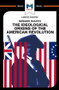 An Analysis of Bernard Bailyn's The Ideological Origins of the American Revolution by Joshua Specht, Etienne Stockland, 9781912128471