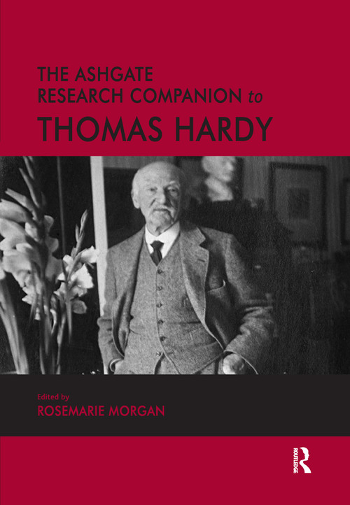 The Ashgate Research Companion to Thomas Hardy by Rosemarie Morgan, 9781032179858