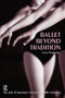 Ballet Beyond Tradition - 9780415970181 by Anna Paskevska, 9780415970181
