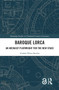Baroque Lorca (An Archaist Playwright for the New Stage) - 9781032048208 by Andrés Pérez-Simón, 9781032048208