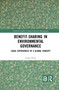 Benefit-sharing in Environmental Governance (Local Experiences of a Global Concept) - 9781032083919 by Louisa Parks, 9781032083919